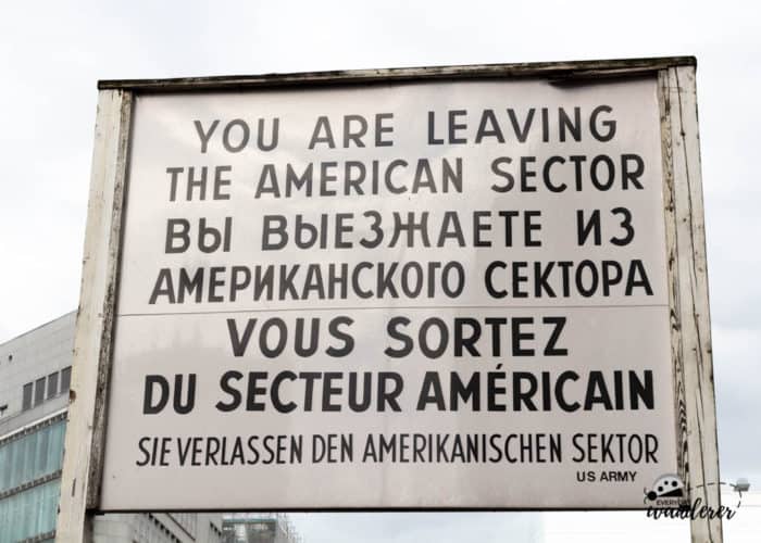 Checkpoint Charlie's famous sign.