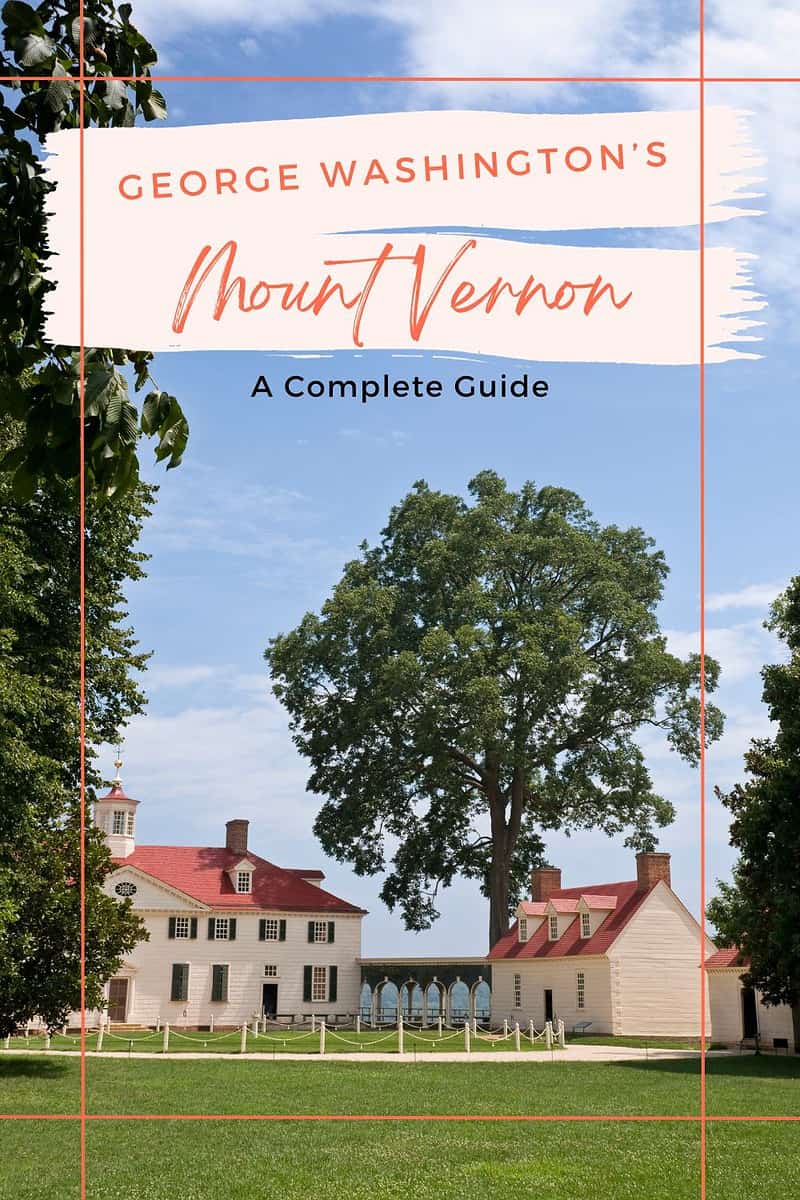 George washington's mount vernon a complete guide.