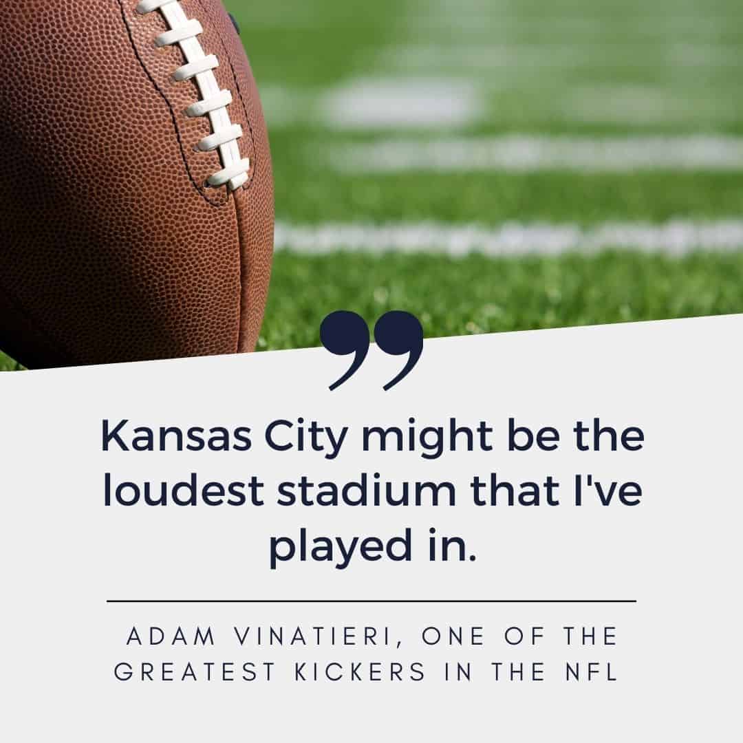 Adam Vinatieri Quote About Playing at the Chiefs Stadium in Kansas City