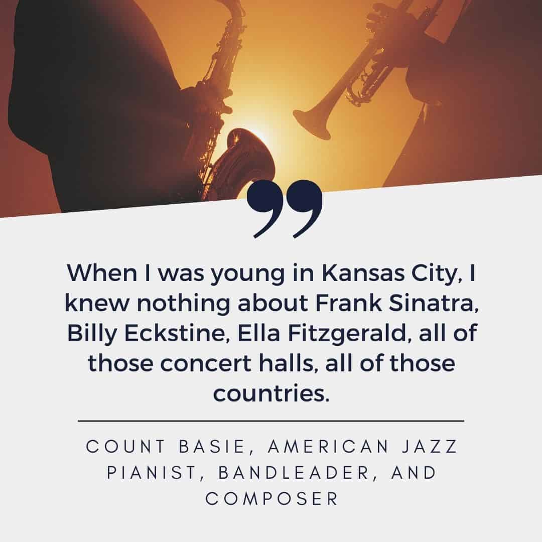 Two jazz players with a Count Basie quote about Kansas City