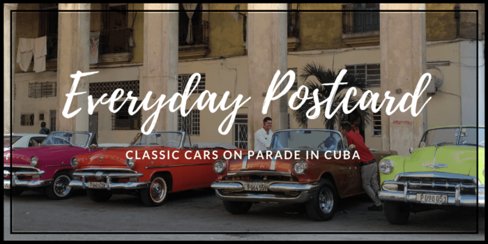 Everyday Postcard of Classic Cars in Havana Cuba