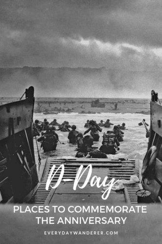 Commemorate the anniversary of D-Day landings June 6 1944 on Omaha Beach and Utah Beach during World War II by visiting these places like Normandy France, Pearl Harbor, & Hiroshima https://everydaywanderer.com/anniversary-of-d-day | D Day Normandy | D Day Photos | D Day British | D Day Beaches | D Day British | D Day Eisenhower | D Day Event | D Day Facts | D Day France | D Day History | D Day Invasion | D Day Memorial | D Day Remembrance | D Day Tours | D Day Veterans | #History #Europe #US