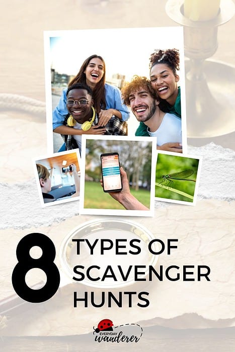 Multiple variations of the classic scavenger hunt.