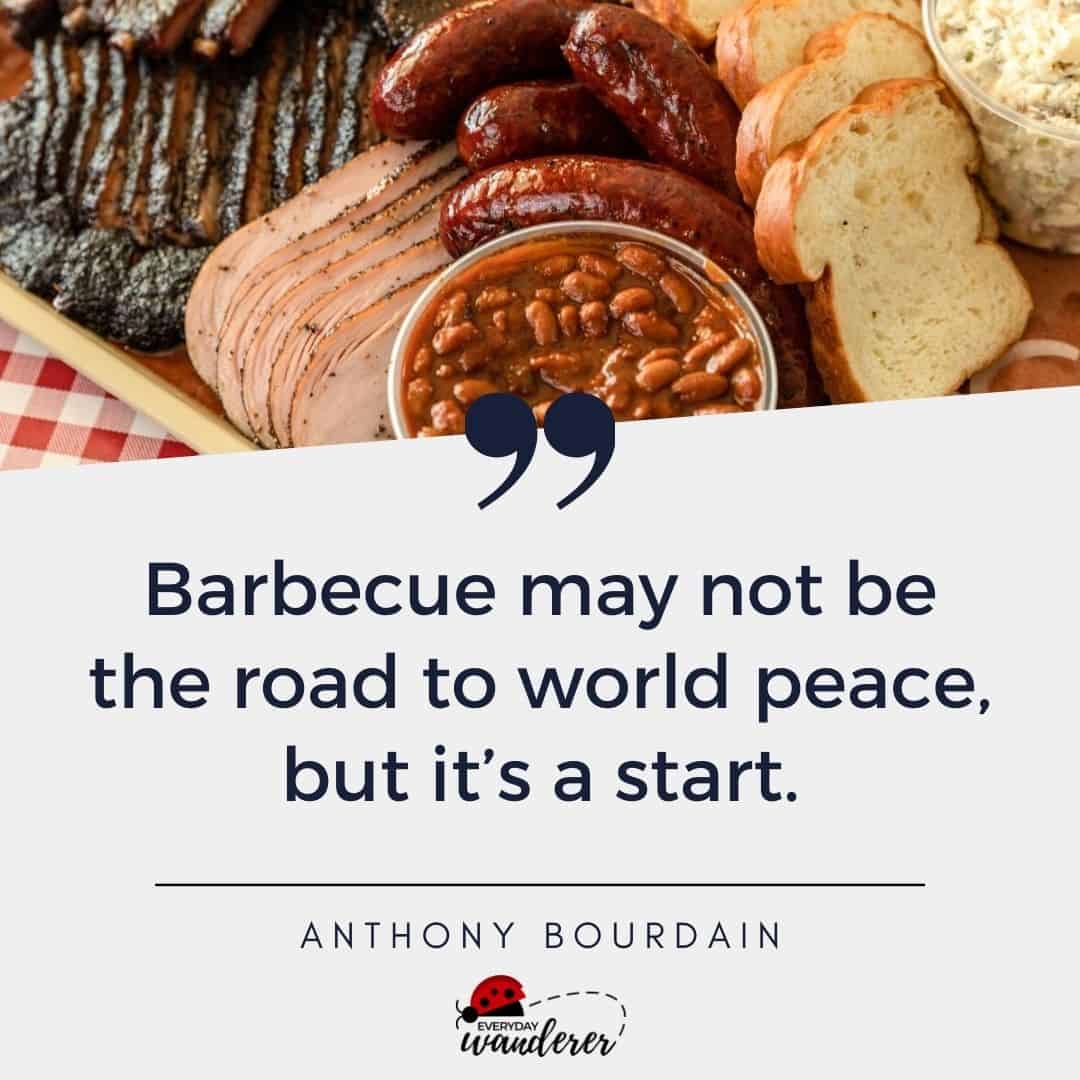 Barbeque quote by Anthony Bourdain