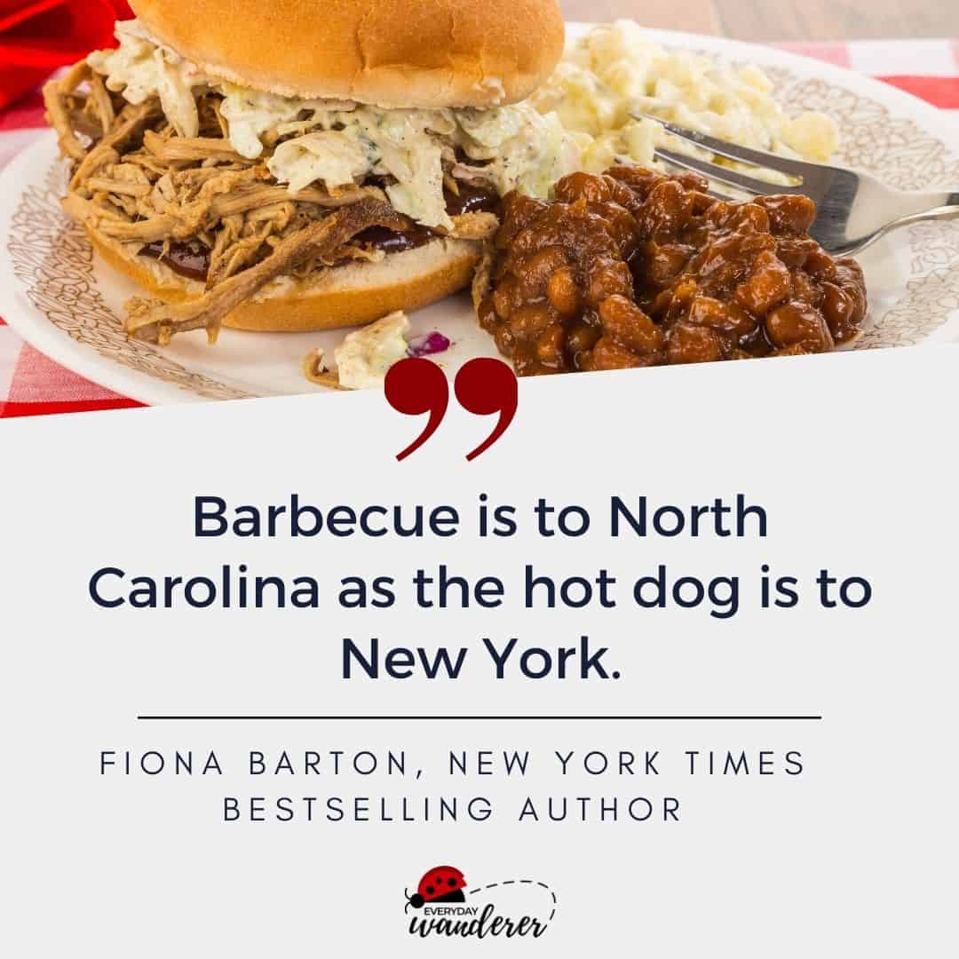 North Carolina Barbecue Quote by Fiona Barton