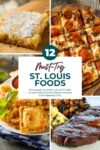 A collage showcasing a variety of st. louis, missouri's must-try dishes, including gooey butter cake, pizza, toasted ravioli, and barbecued ribs.