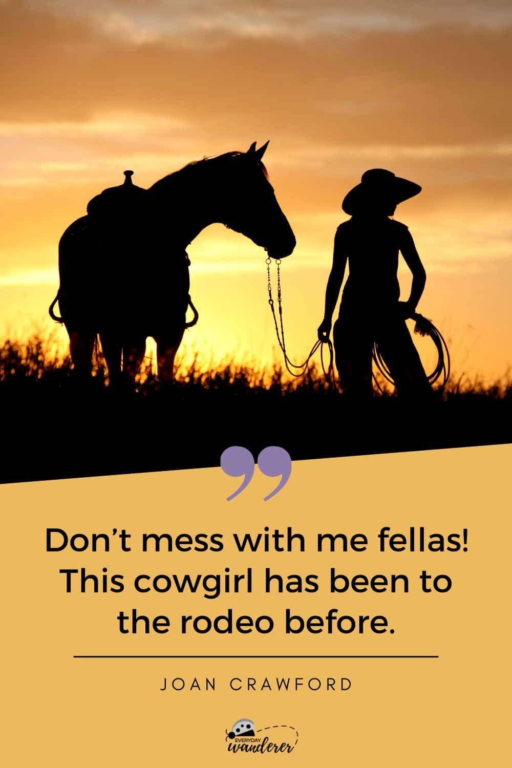 Saddle Up And Be Inspired By These Powerful Cowgirl Quotes