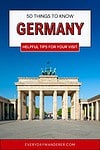 Discover the 50 most helpful tips for your visit to Germany, including what Germany is famous for.