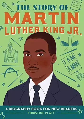 The Story of Martin Luther King Jr.: A Biography Book for New Readers (The Story Of: A Biography Series for New Readers)