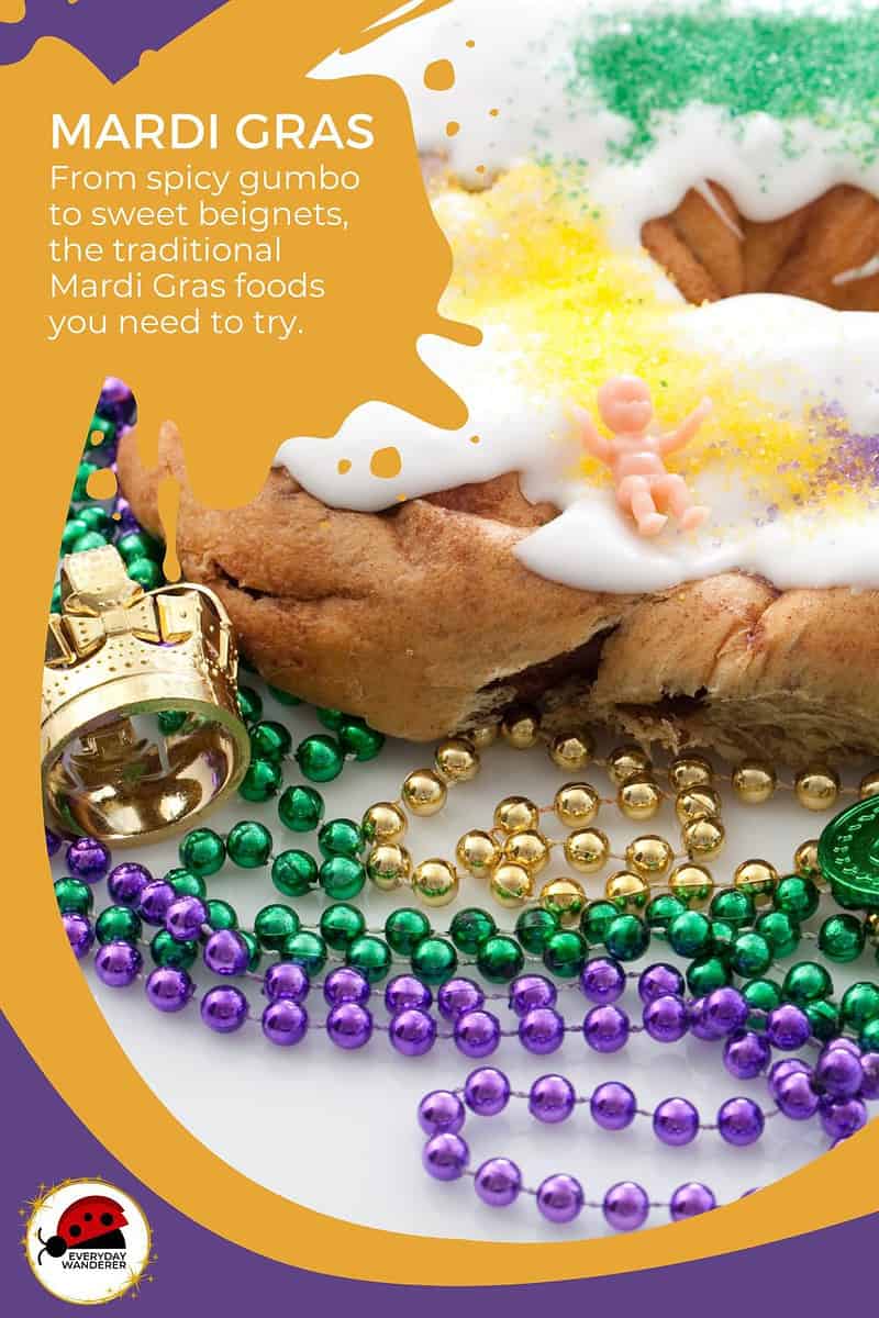 Indulge in these Mardi Gras foods when you celebrate Fat Tuesday.