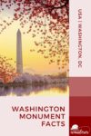 Learn interesting facts about the Washington Monument.