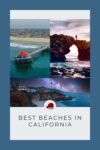 Collage highlighting scenic views of the best beaches in california.