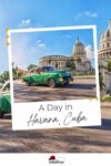 Photo of vintage green cars driving past El Capitolio in Havana, Cuba, captioned "A Day in Havana, Cuba" with a 'traveler' logo at the bottom.