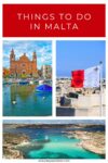 A collage of Malta showing a historic church, a Maltese flag, and a scenic coastal view with turquoise waters. Text above reads "Things to do in Malta.