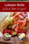 A close-up of a lobster roll in a sandwich paper tray, with the text "Lobster Rolls Which Team are you? Cold Mayo or Warm Butter" accompanied by images of mayo and butter.