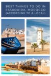 A collage of images showcasing Essaouira, Morocco, including a blue boat, city buildings by the coast, a historic tower, and seagulls flying against a clear sky. Text overlays read: "Best Things to Do in Essaouira, Morocco (According to a Local).