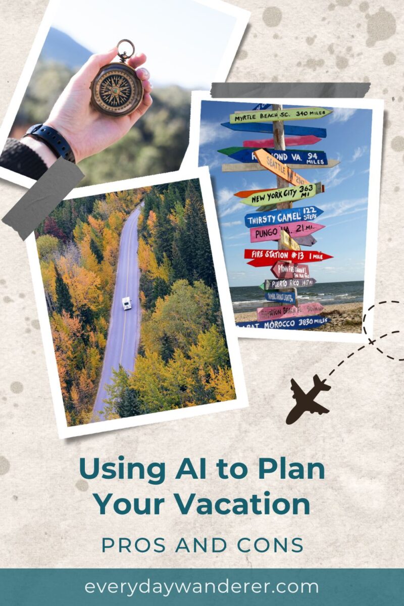 Collage with a compass, road through autumn trees, and colorful signposts. Text reads: "Using AI to Plan Your Vacation: Pros and Cons.