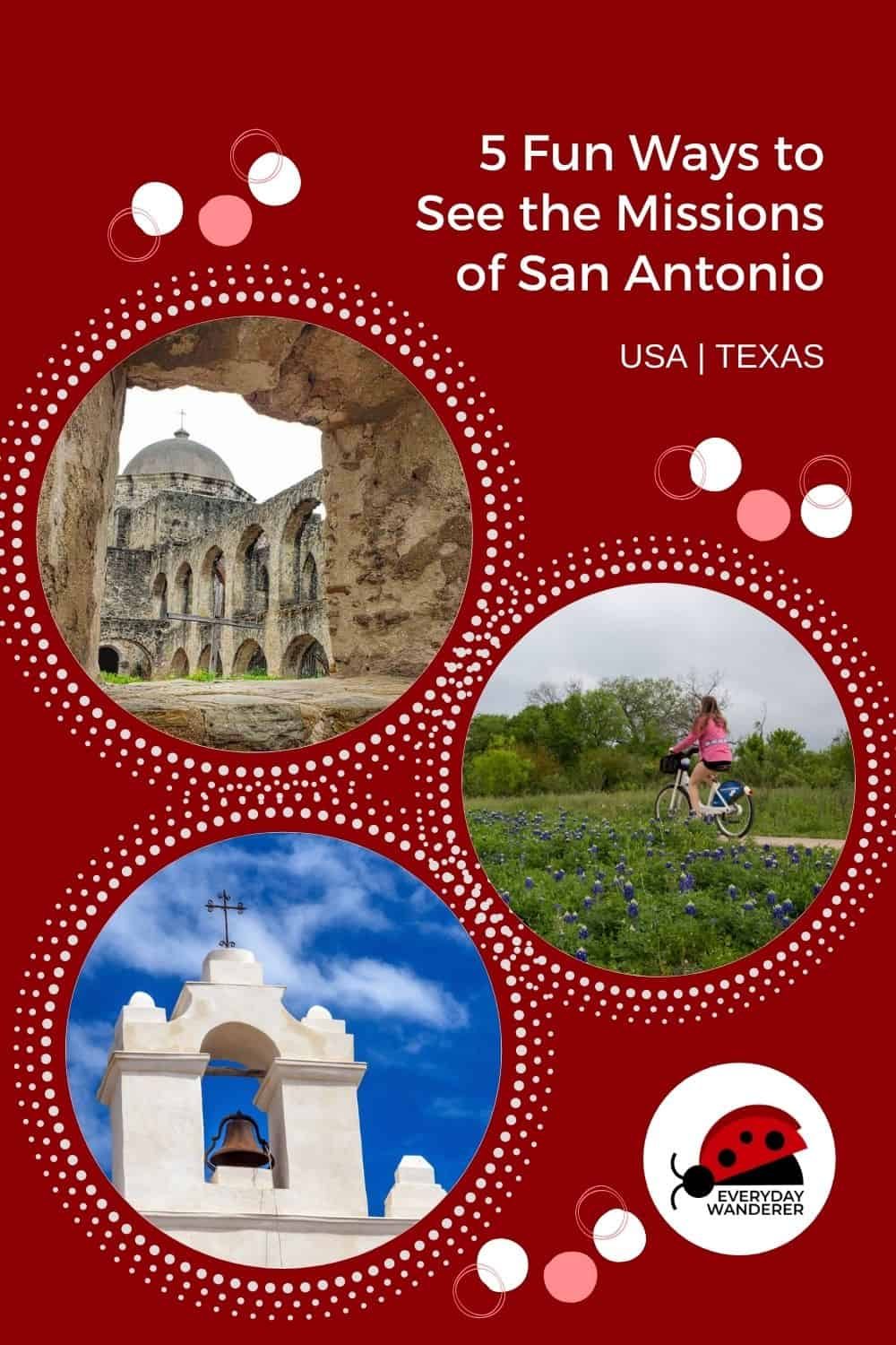 How to Visit San Antonio Missions - Pin 3 - JPG
