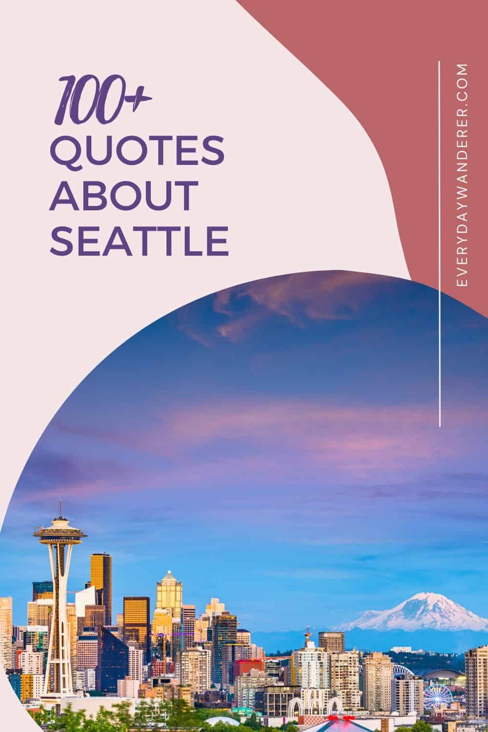 Seattle Quotes - Pin 1 - JPG